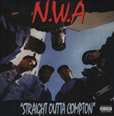 N. W. A. — Straight Outta Compton (2LP)