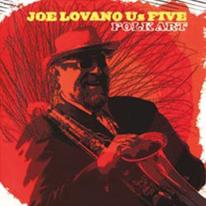 Виниловая пластинка: LOVANO, JOE — Folk Art (LP)
