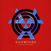 CHVRCHES — The Bones Of What You Believe (LP)