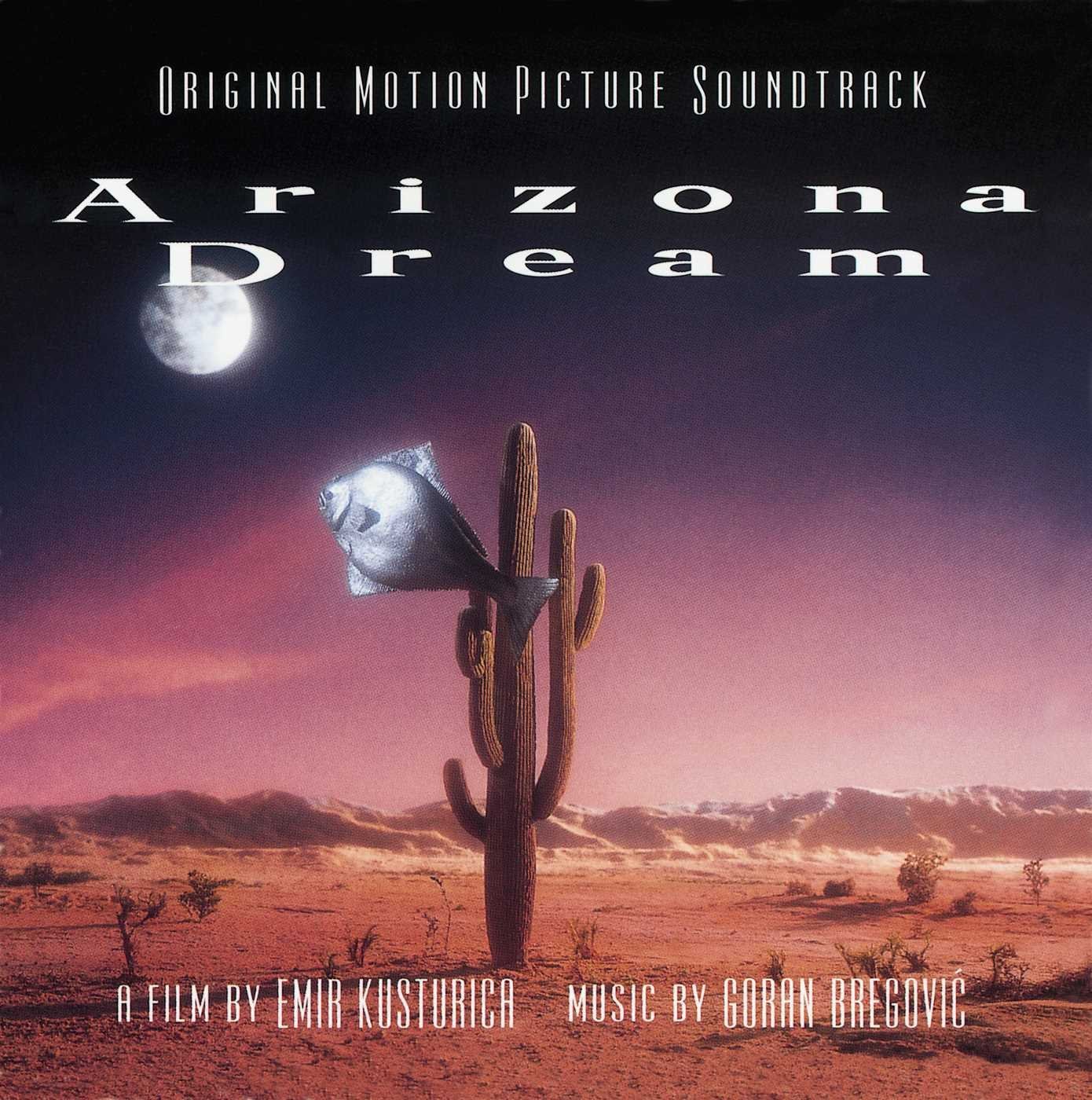 Dream soundtrack. Аризонская мечта 1993. Arizona Dream Горан Брегович.