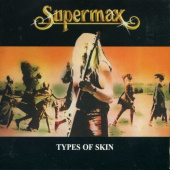 SUPERMAX — Types Of Skin (LP)