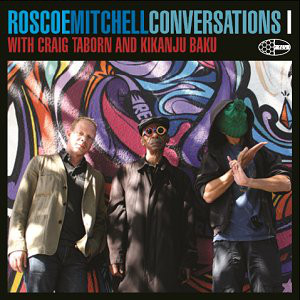 Виниловая пластинка: MITCHELL, ROSCOE — Conversations I (2LP)