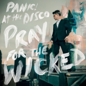 PANIC! AT THE DISCO — Pray For The Wicked (LP)