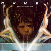 CAMEL — Rain Dances (LP)