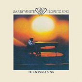 BARRY WHITE — I Love To Sing The Songs I Sing (LP)