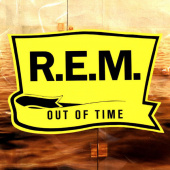 R.E.M. — Out Of Time (LP)