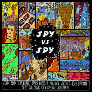 Виниловая пластинка: JOHN ZORN — Spy Vs Spy (LP)