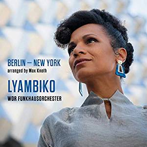 Виниловая пластинка: LYAMBIKO / WDR FUNKHAUSORCHESTER — Berlin - New York (LP)