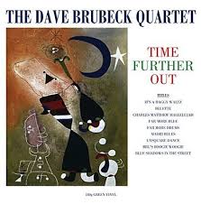 Виниловая пластинка: DAVE BRUBECK QUARTET — Time Further Out (LP)