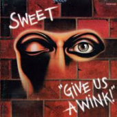 SWEET — Give Us A Wink (LP)