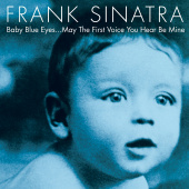 FRANK SINATRA — Baby Blue Eyes (2LP)