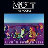 MOTT THE HOOPLE — Live In Sweden 1971 (LP)