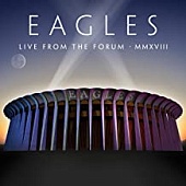 EAGLES — Live From The Forum MMXVIII (4LP)