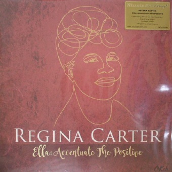 Виниловая пластинка: REGINA CARTER — Ella: Accentuate The Posi (2LP)