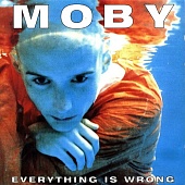 MOBY — Everything Is Wrong (LP)