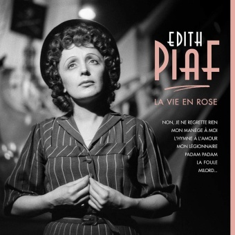 Виниловая пластинка: EDITH PIAF — La Vie En Rose (LP)