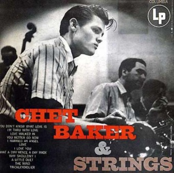 Виниловая пластинка: BAKER, CHET  & STRINGS — Chet Baker & Strings (LP)