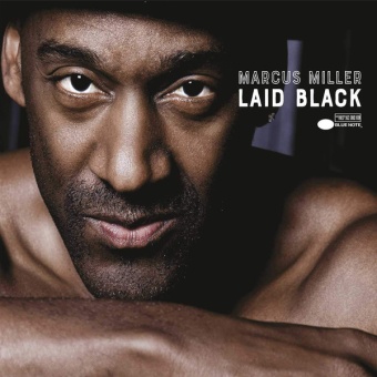 Виниловая пластинка: MARCUS MILLER — Laid Black (2LP)
