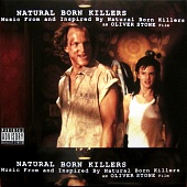 VARIOUS — Natural Born Killers - Music From And Inspired By Natural Born Killers - An Oliver Stone F