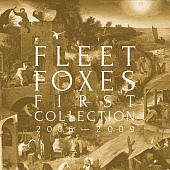FLEET FOXES — First Collection 2006-2009 (LP+3x10")