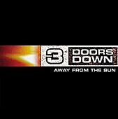 3 DOORS DOWN — Away From The Sun (2LP)