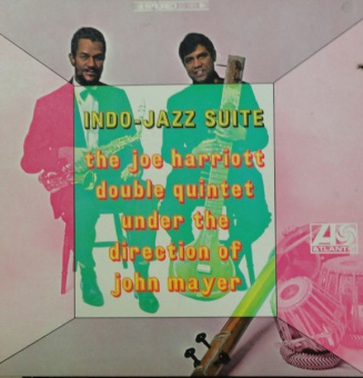Виниловая пластинка: HARRIOTT, JOE  DOUBLE QUINTET UNDER THE DIRECTION OF JOHN MAYER — Indo-Jazz Suite (LP)