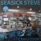 SEASICK STEVE — Can U Cook? (LP)