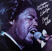 BARRY WHITE — Just Another Way To Say I Love You (LP)