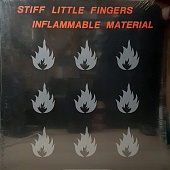 STIFF LITTLE FINGERS — Inflammable Material (LP)