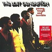 THE LOST GENERATION — Young, Tough & Terrible (LP)