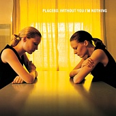 PLACEBO — Without You I'M Nothing (LP)