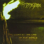MY DYING BRIDE — The Light At The End Of The World (2LP)