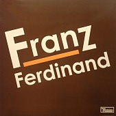 FRANZ FERDINAND — Franz Ferdinand (LP)
