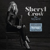 SHERYL CROW — Be Myself (LP)