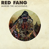 RED FANG — Murder The Mountains (LP)