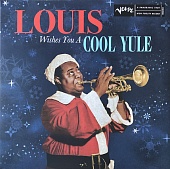 LOUIS ARMSTRONG — LOUIS ARMSTRONG: Louis Wishes You A Cool Yule (LP,  Coloured)