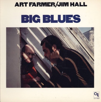 Виниловая пластинка: FARMER, ART /  HALL, JIM — Big Blues (LP)