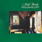 NICK DRAKE — Five Leaves Left (LP)