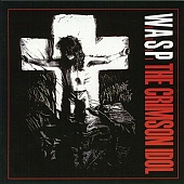 W.A.S.P. — The Crimson Idol (LP)
