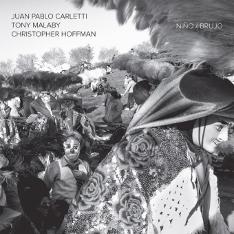 Виниловая пластинка: JUAN PABLO CARLETTI / TONY MALABY / CHRISTOPHER HOFFMANN — Nino / Brujo (LP)