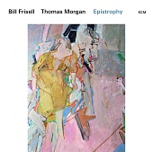BILL FRISELL / THOMAS MORGAN — Epistrophy (2LP)