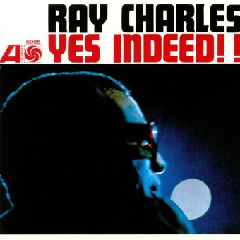 Виниловая пластинка: RAY CHARLES — Yes Indeed! (LP)