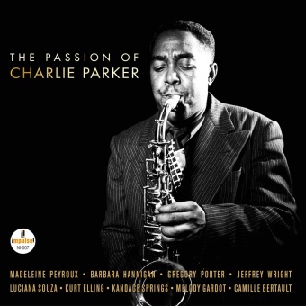 Виниловая пластинка: VARIOUS ARTISTS — The Passion Of Charlie Parker (2LP)