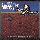 THE FLAMIN' GROOVIES — A Bucket Of Brains Ep (10single)