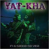 YAT-KHA — In-A-Gadda-Da-Vida (LP 7" Single)
