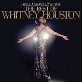 WHITNEY HOUSTON — I Will Always Love You: The Best Of Whitney Houston (2LP)
