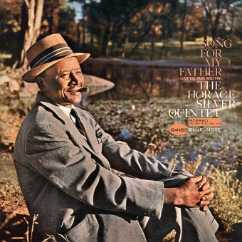 Виниловая пластинка: HORACE SILVER — Song For My Father (LP)