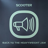 SCOOTER —  Back To The Heavyweight Jam (LP)