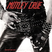 MOTLEY CRUE — Too Fast For Love (LP)