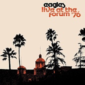 EAGLES — Live At The Forum '76 (2LP)